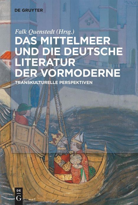 Das Mittelmeer und die deutsche Literatur der Vormoderne, Buch