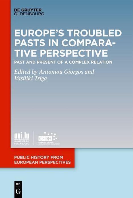 Europe's Troubled Pasts in Comparative Perspective, Buch