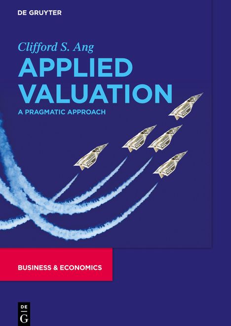 Clifford S. Ang: Ang, C: Applied Valuation, Buch