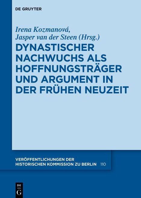 Dynastischer Nachwuchs als Hoffnungsträger und Argument in der Frühen Neuzeit, Buch