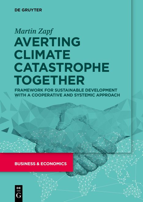 Martin Zapf: Averting Climate Catastrophe Together, Buch