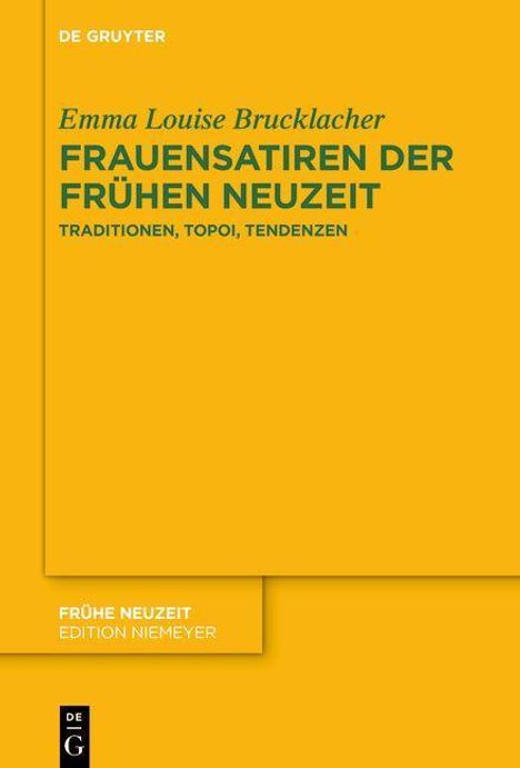 Emma Louise Brucklacher: Brucklacher, E: Frauensatiren der Frühen Neuzeit, Buch
