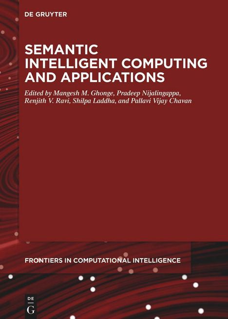 Semantic Intelligent Computing and Applications, Buch