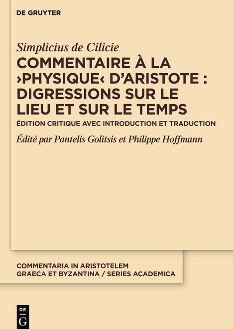 Simplicius de Cilicie: Commentaire à la ¿Physique¿ d'Aristote : Digressions sur le lieu et sur le temps, Buch