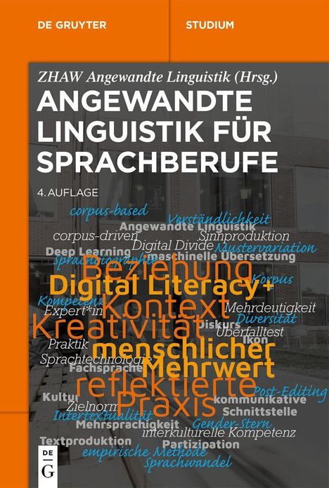 Texte: "ANWENDUNG LINGUISTIK FÜR SPRACHBERUFE", "Digital Literacy", "Kreativität". Grauer Hintergrund mit orangefarbenem Rand.