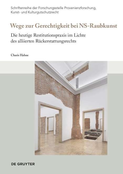 Charis Hahne: Wege zur Gerechtigkeit bei "NS-Raubkunst", Buch