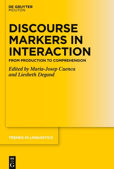 Discourse Markers in Interaction, Buch