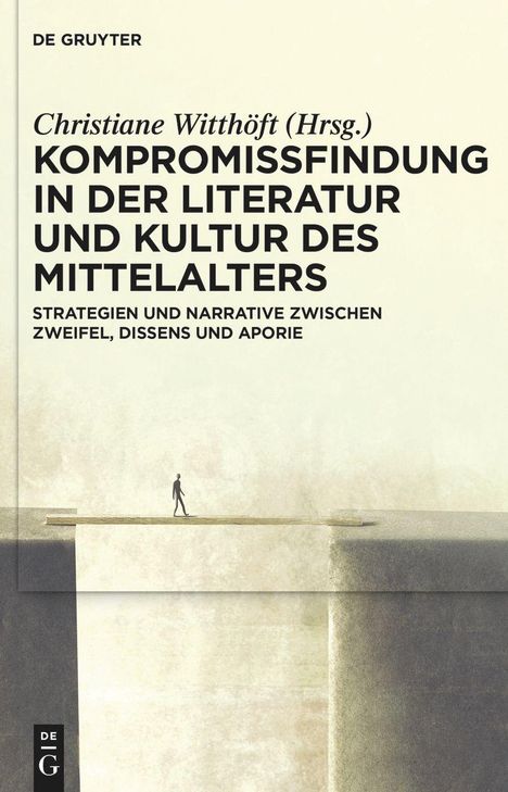 Kompromissfindung in der Literatur und Kultur des Mittelalters, Buch