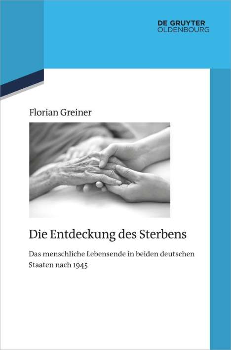Florian Greiner: Die Entdeckung des Sterbens, Buch