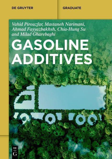 Vahid Pirouzfar: Pirouzfar, V: Gasoline Additives, Buch