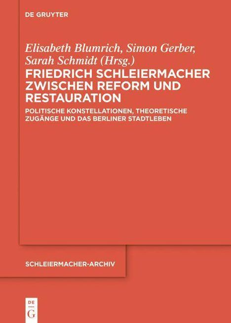 Friedrich Schleiermacher zwischen Reform und Restauration, Buch