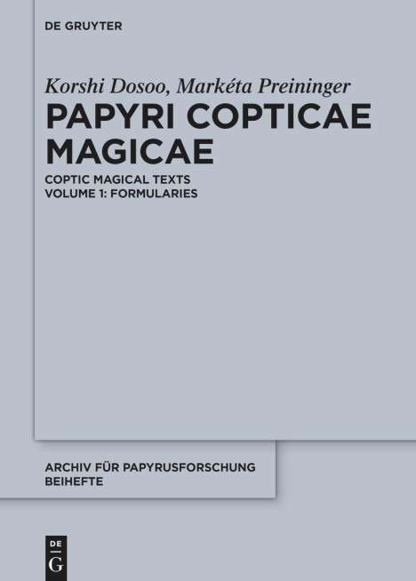Korshi Dosoo: Papyri Copticae Magicae, Buch