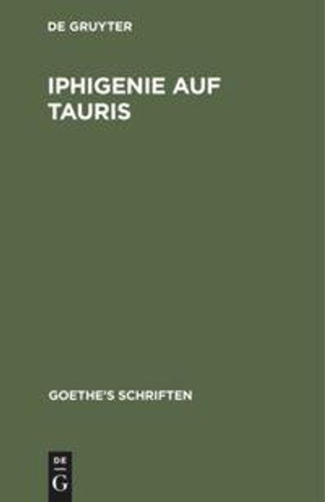 Johann Wolfgang von Goethe: Iphigenie auf Tauris, Buch