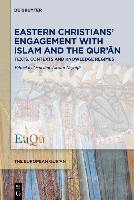 Eastern Christians' Engagement with Islam and the Qur'¿n, Buch