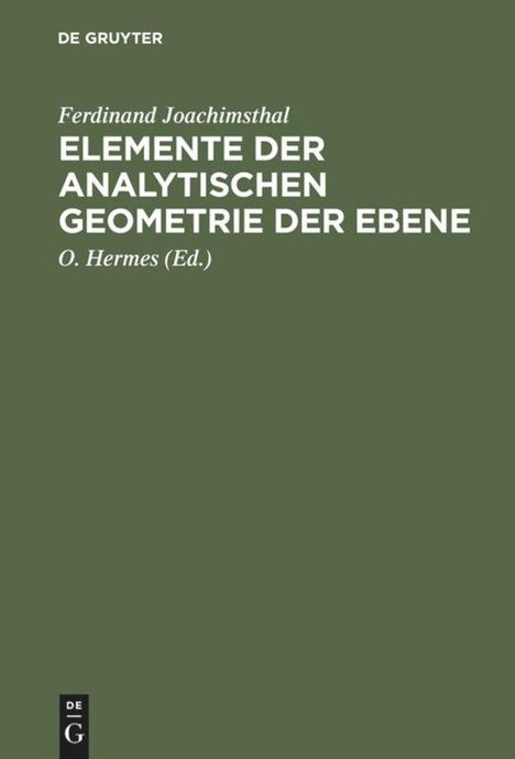 Ferdinand Joachimsthal: Elemente der analytischen Geometrie der Ebene, Buch