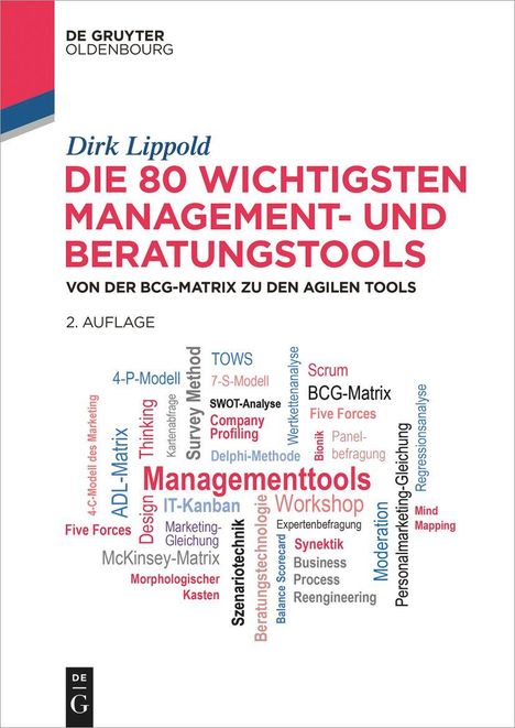 Dirk Lippold: Die 80 wichtigsten Management- und Beratungstools, Buch