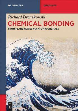Richard Dronskowski: Chemical Bonding, Buch