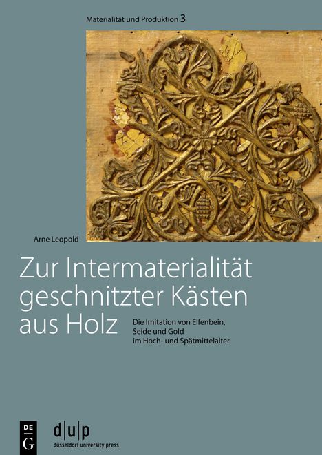 Arne Leopold: Zur Intermaterialität geschnitzter Kästen aus Holz, Buch