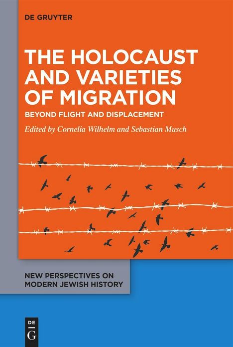 The Holocaust and Varieties of Migration, Buch