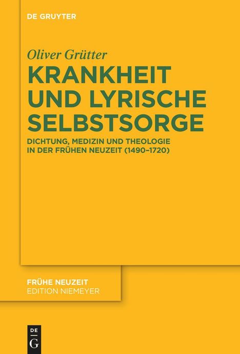 Oliver Grütter: Krankheit und lyrische Selbstsorge, Buch