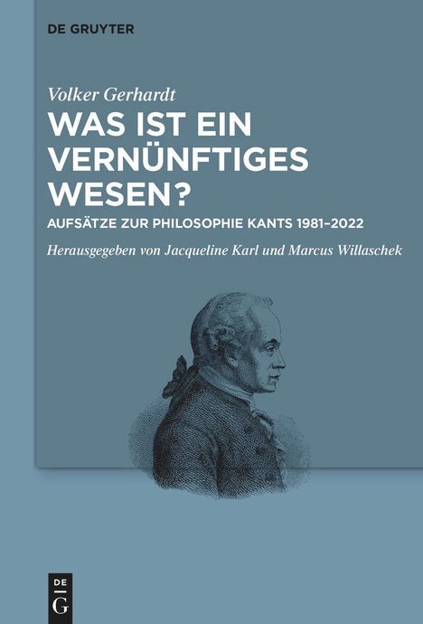 Volker Gerhardt: Was ist ein vernünftiges Wesen?, Buch