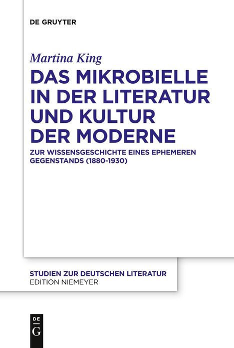 Martina King: Das Mikrobielle in der Literatur und Kultur der Moderne, Buch