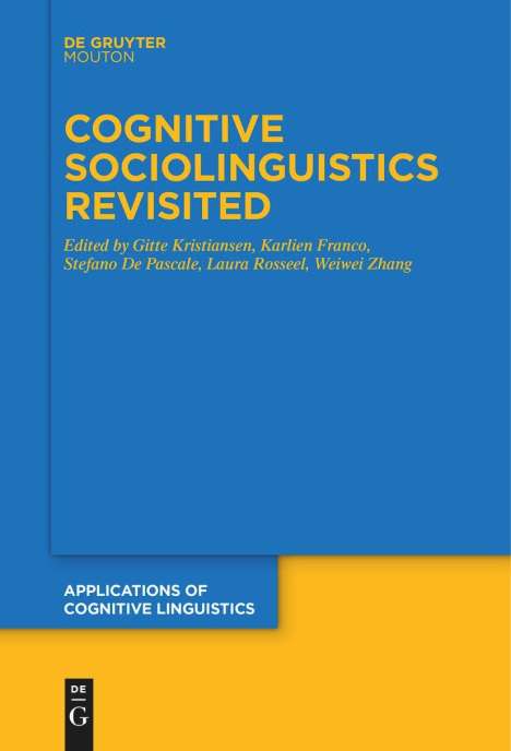 Cognitive Sociolinguistics Revisited, Buch