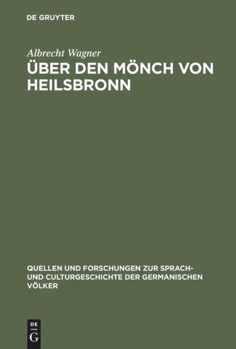 Albrecht Wagner: Über den Mönch von Heilsbronn, Buch