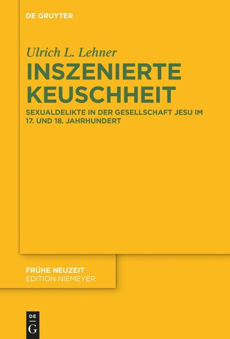 Ulrich L. Lehner: Inszenierte Keuschheit, Buch