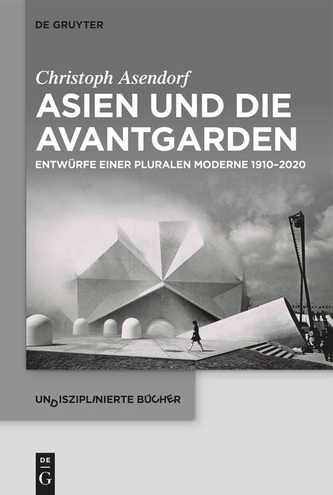 Christoph Asendorf: Asien und die Avantgarden, Buch