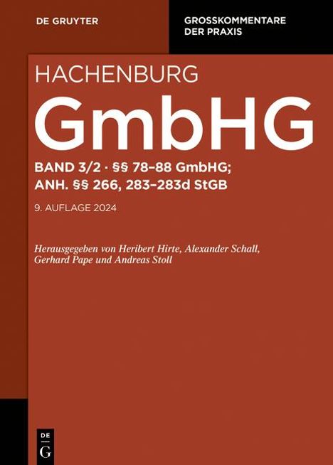 Max Hachenburg: Gesetz betreffend die Gesellschaften mit beschränkter Haftung (GmbHG) / §§ 78-88; Anh. §§ 266, 283-283d StGB, Buch