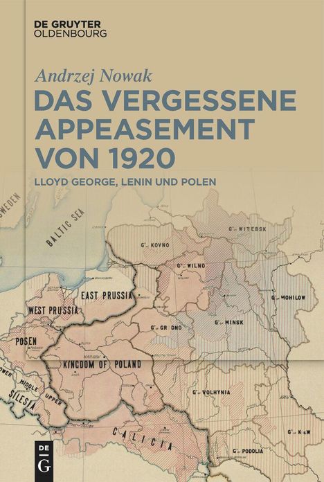 Andrzej Nowak: Das vergessene Appeasement von 1920, Buch