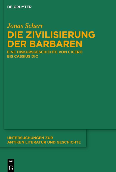 Jonas Scherr: Die Zivilisierung der Barbaren, Buch