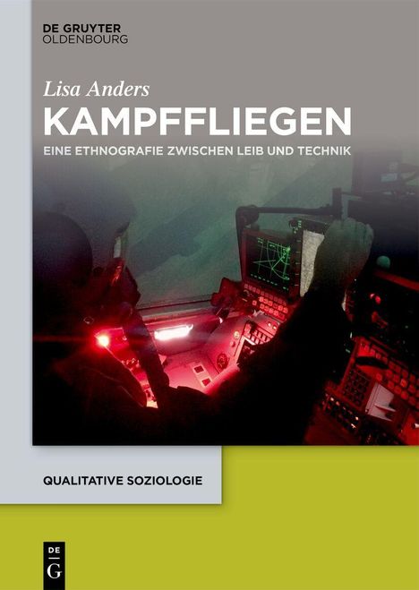 Text: "Lisa Anders KAMPFFLIEGEN. Eine Ethnografie zwischen Leib und Technik. Qualitative Soziologie." Bild eines Cockpits.