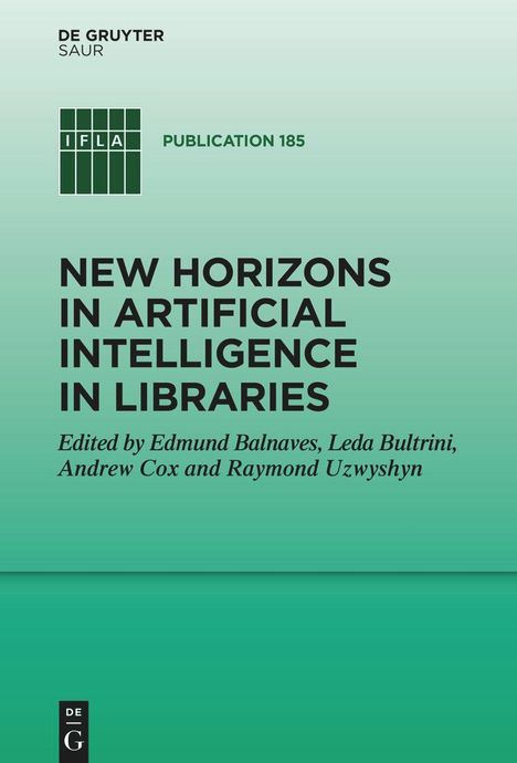 New Horizons in Artificial Intelligence in Libraries, Buch