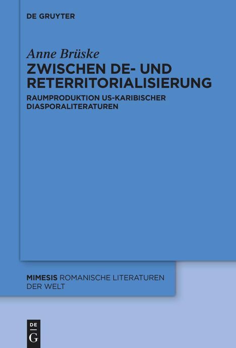 Anne Brüske: Brüske, A: Zwischen De- und Reterritorialisierung, Buch