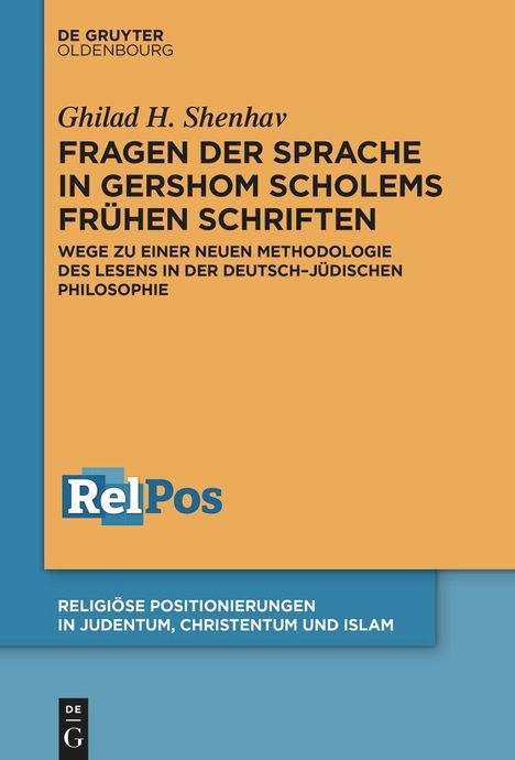 Ghilad H. Shenhav: Fragen der Sprache in Gershom Scholems frühen Schriften, Buch