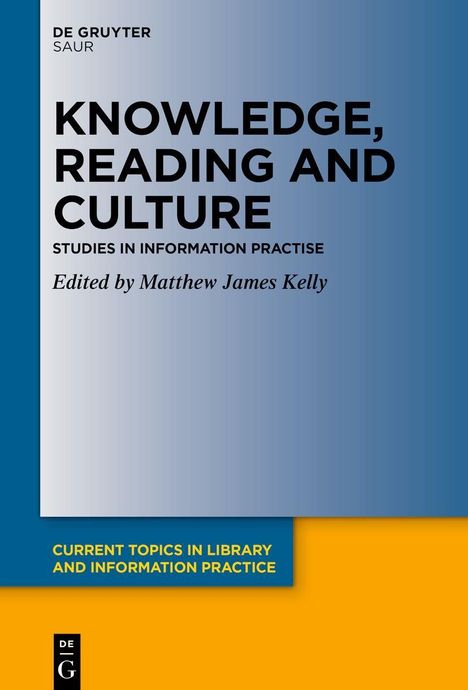 Knowledge, Reading and Culture, Buch