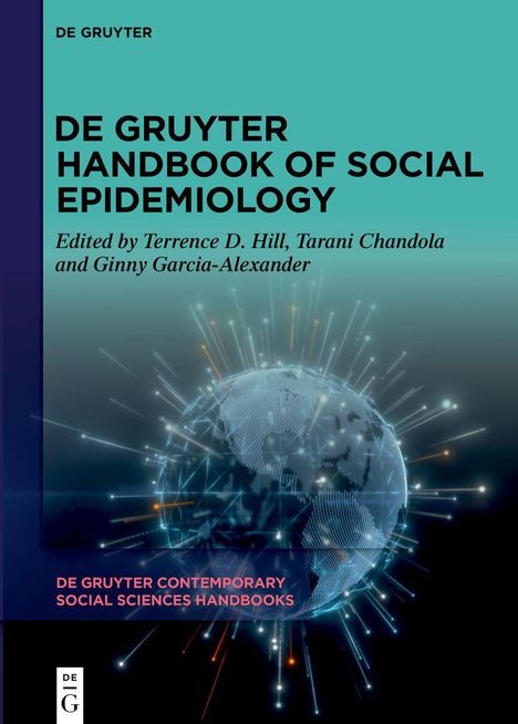 "DE GRUYTER HANDBOOK OF SOCIAL EPIDEMIOLOGY. Globale Netzillustration mit leuchtenden Linien und Punkten in dunklen Farben."
