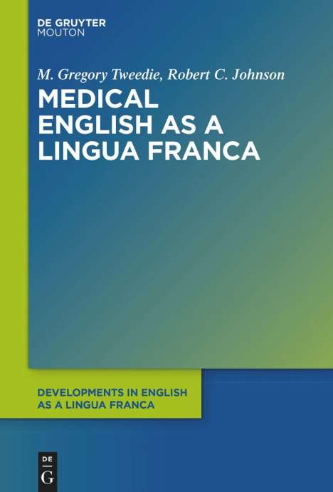 Robert C. Johnson: Medical English as a Lingua Franca, Buch