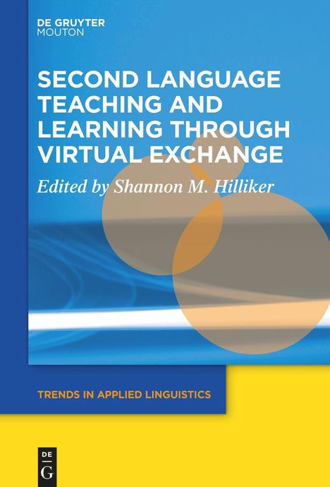Second Language Teaching and Learning through Virtual Exchange, Buch