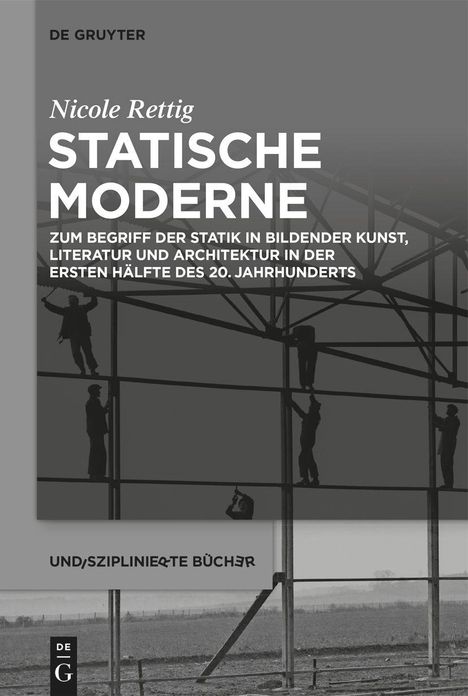 Nicole Rettig: Statische Moderne, Buch