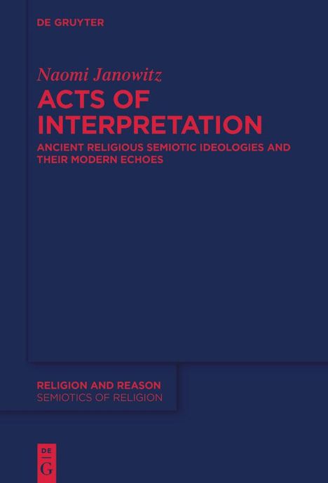 Naomi Janowitz: Acts of Interpretation, Buch
