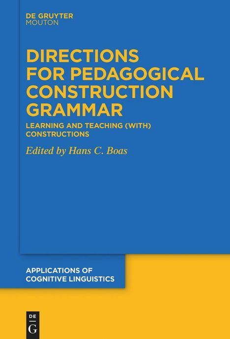 Directions for Pedagogical Construction Grammar, Buch