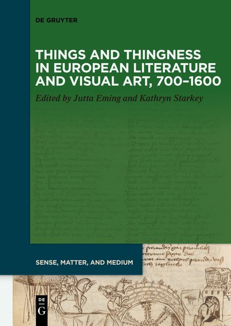 Things and Thingness in European Literature and Visual Art, 700¿1600, Buch