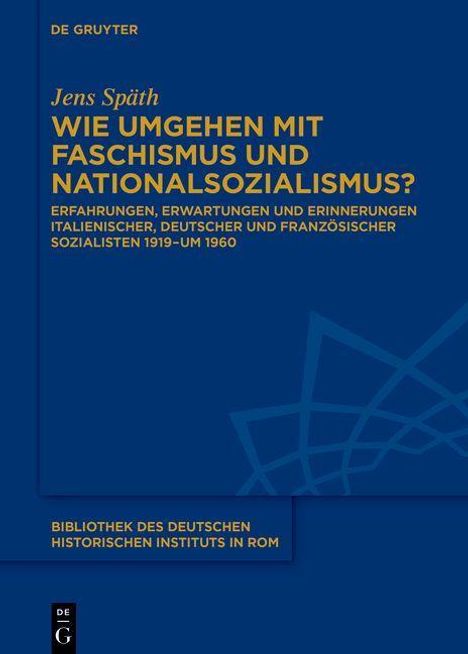 Jens Späth: Wie umgehen mit Faschismus und Nationalsozialismus?, Buch