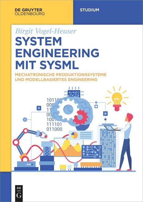 Birgit Vogel-Heuser: System Engineering mit SysML, Buch