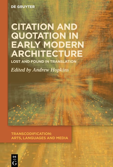 Buchtitel: "Citation and Quotation in Early Modern Architecture", Redaktion: Andrew Hopkins. Abstrakte, golden-rote Muster.