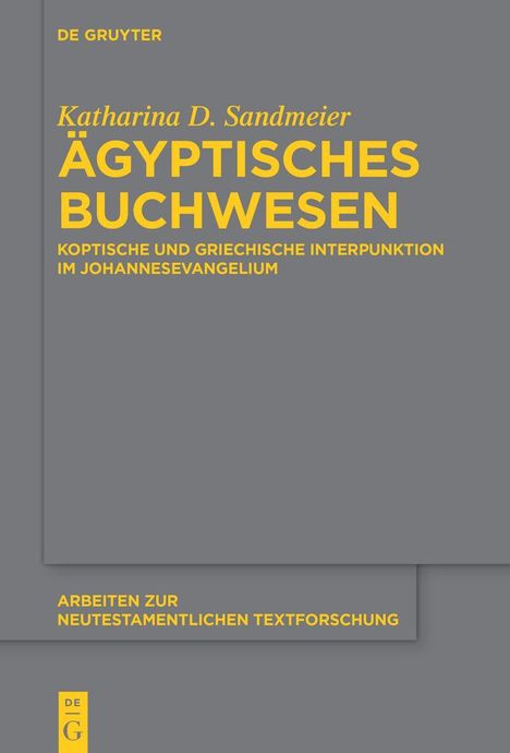 Katharina D. Sandmeier: Ägyptisches Buchwesen, Buch