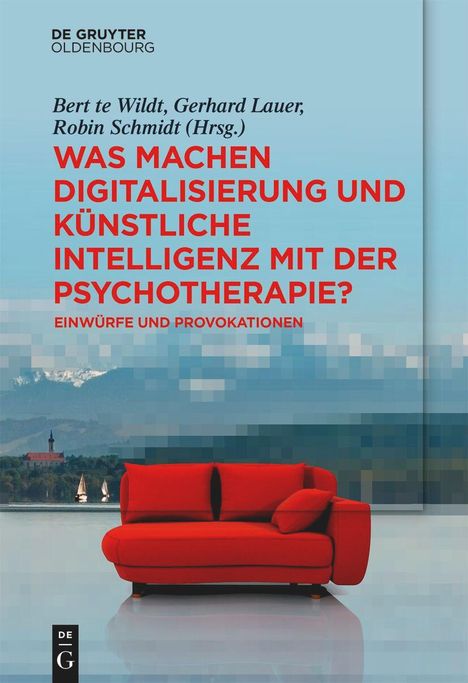 Was machen Digitalisierung und Künstliche Intelligenz mit der Psychotherapie?, Buch